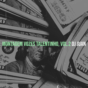 MONTAGEM VOZES TALENTINHO, Vol.2 - Super Slowed