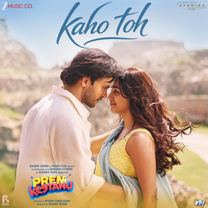 Kaho Toh - From "Prem Keetanu"
