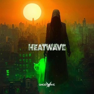 Heatwave by Ghostwave
