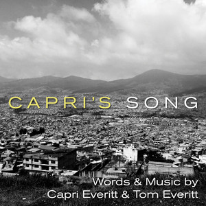 Capri's Song by Capri Everitt, Tom Everitt