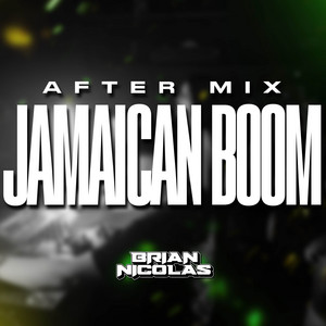 Jamaican Boom (After Mix) by Brian Nicolas