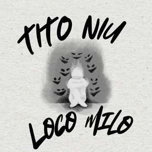 Loco milo by TITONIU