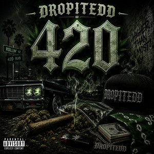 420 by DROPITEDD