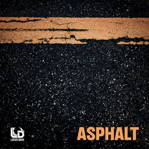 Asphalt by Lucien Drive