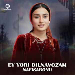 Nafisabonu - Ey Yori Dilnavozam