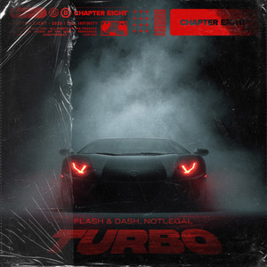 TURBO by Flash & Dash, NOTLEGAL