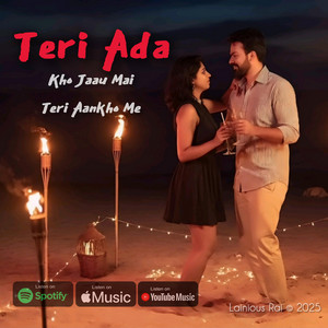 Teri Ada - Club Mix by Lainious Rai, Mona