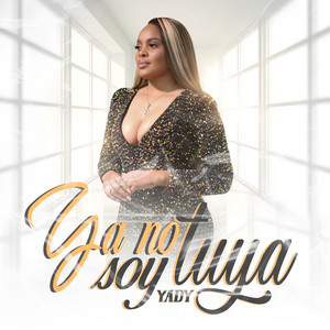 Ya No Soy Tuya