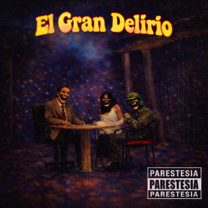 El Gran Delirio - Demo by ParestesiA