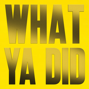 What Ya Did by Adam Griffin, Ivan Blyashenko