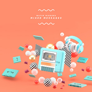 Water Mirrors - Get Moving