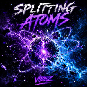 Splitting Atoms by Music&Vibez