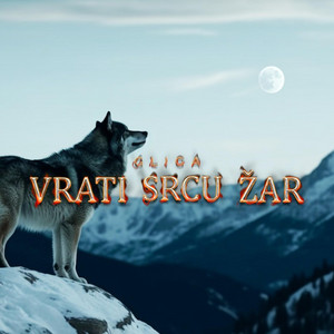 Gliga - Vrati Srcu Žar