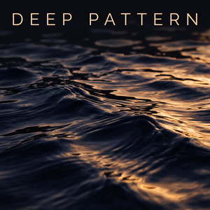 DEEP PATTERN by IM CHANTI