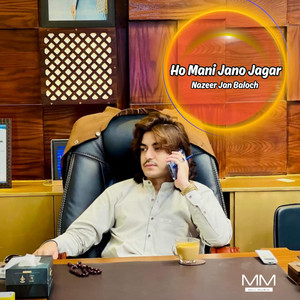 Nazeer Jan Baloch - Ho Pulljan Nayawe