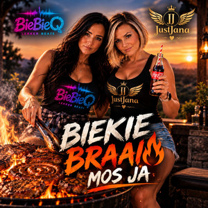 Biekie braai mos ja by JustJana, BieBieQ Lekker Beats