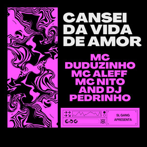 Cansei da Vida de Amor