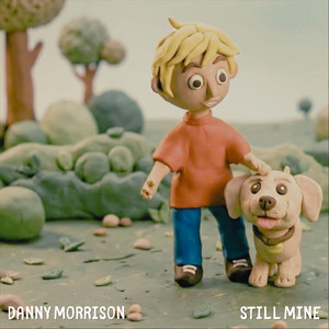 Still Mine by Danny Morrison