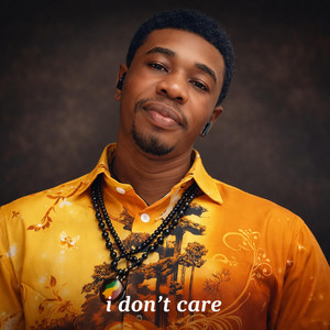 I don't care (i no send) by CHUKASON