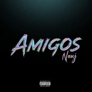 Amigos by Nauj