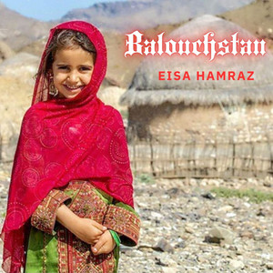 Eisa Hamraz - Balouchstan