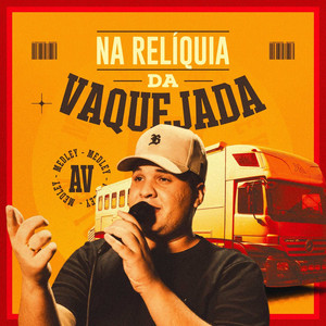 Medley Na Relíquia Da Vaquejada by Arthur Valgueiro