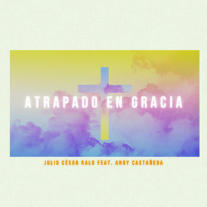 Atrapado en Gracia
