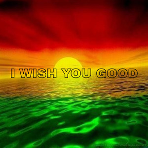 GUSII CREATIVES - I Wish You Good