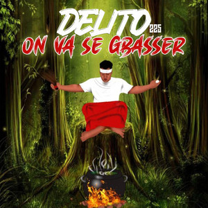 DELITO 225 - On va se gbasser