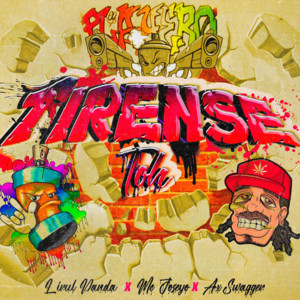 Tirense Toh (playero) by Ax Swagger, Lirul Panda, Mc Joseyo