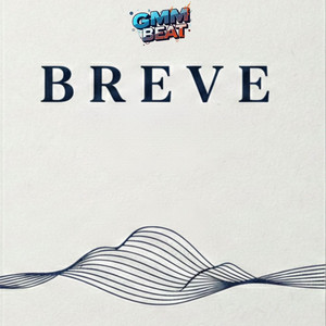 Breve by GMM Beat
