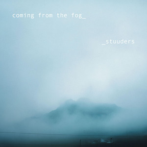 coming from the fog by STUUDERS