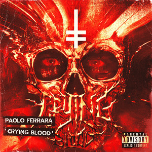 Crying Blood by Paolo Ferrara
