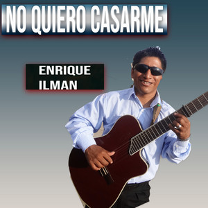 Sargento ilman - No Quiero Casarme