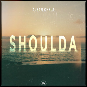 Shoulda by Alban Chela
