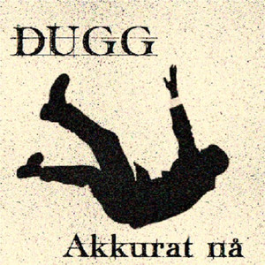 Akkurat nå