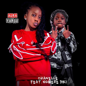 Chanelle Maka - Aura yangu (feat. Ngwere Diki)