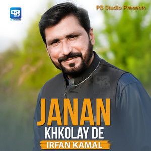 Irfan Kamal - Janan Khkoly de