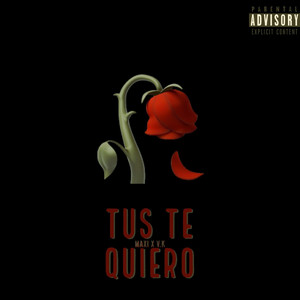 Tus Te Quiero