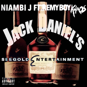 Jack Daniel's (feat. RemyBoy Khaos)