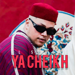 EL SOUSSI - YA CHEIKH