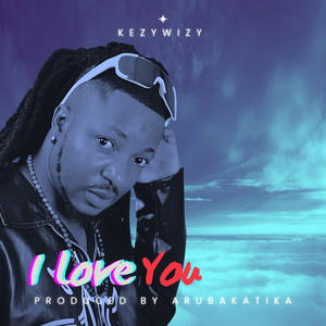 I Love You by kezywizy