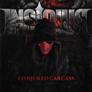 Conjured Carcass by INSIDIUS