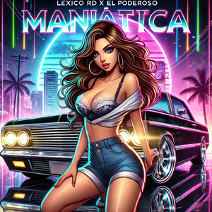 Maniática (feat. El Poderoso)