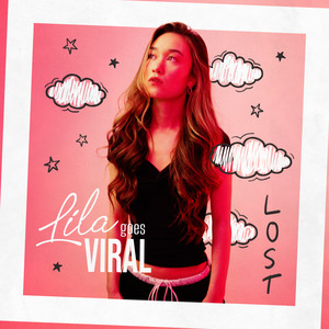 Lost by Lila Goes Viral