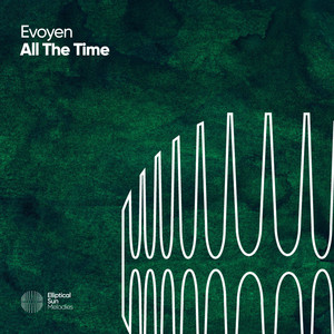 All The Time by EVOYEN