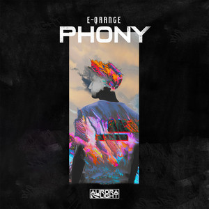 Phony by E-Qrange