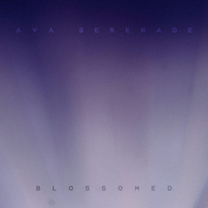 Blossomed by Ava Serenade