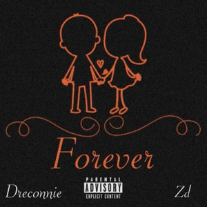 Forever by DreConnie, ZD