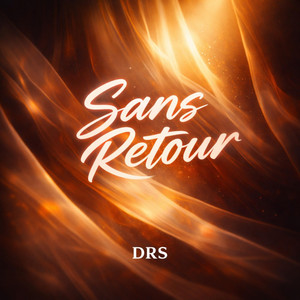 Drs - Sans Retour